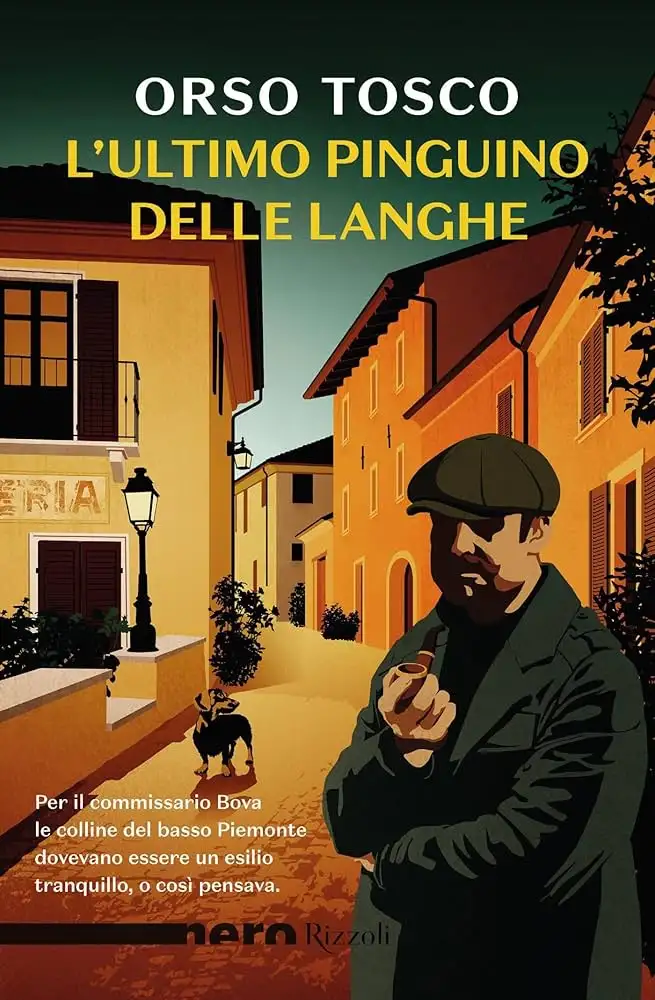 L'ultimo pinguino delle Langhe - Orso Tosco